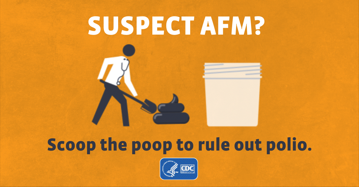 Suspect AFM? Scoop the poop to rule out polio. Illustration of a person with a shovel scooping poop in a container.
