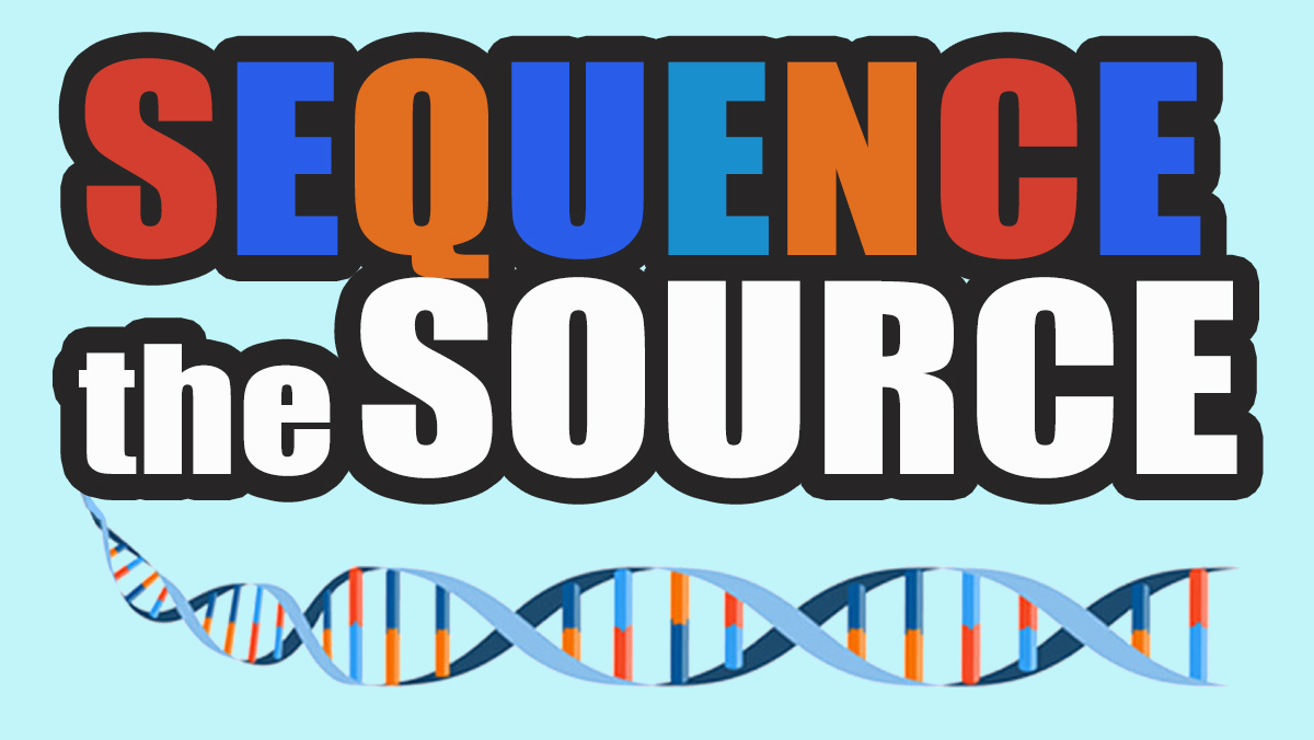 Letters in four colors indicating the four types of nucleotide bases in a DNA strand say "Sequence the Source"