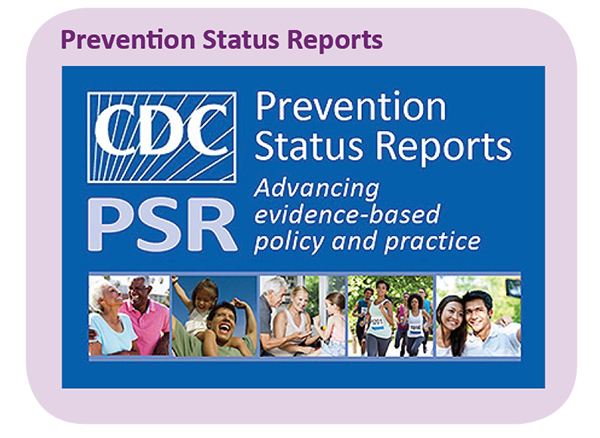 Graphic: Prevention Status Reports: Advancing evidence-based policy and practice