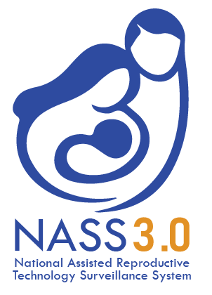 National Assisted Reproductive Technology Surveillance System (NASS) 3.0