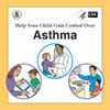 Help Your Child Gain Control Over Asthma - Brochure Cover