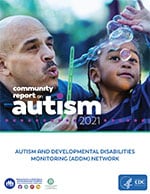 father and daughter blowing bubbles cover page - 2021 Community Report on Autism