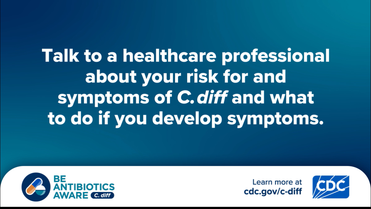 Antibiotics Use is a Risk Factor for C. diff 1200 by 675 MP4