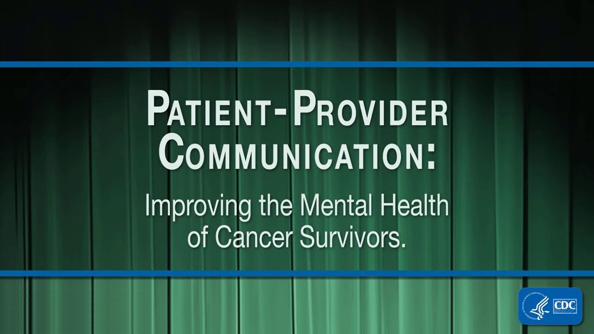 Patient-provider communication: Improving the mental health of cancer survivors