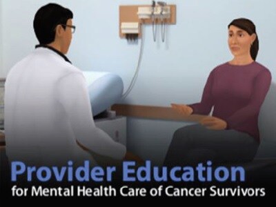 Provider Education for Mental Health Care of Cancer Survivors