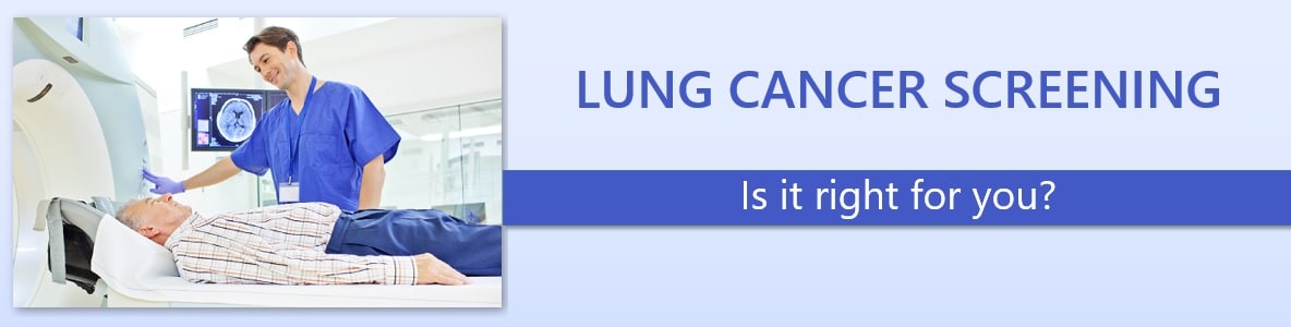 Lung cancer screening: Is it right for you?