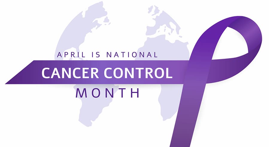 April is National Cancer Control Month