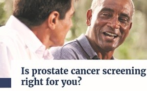 Is Prostate Cancer Screening Right for You?
