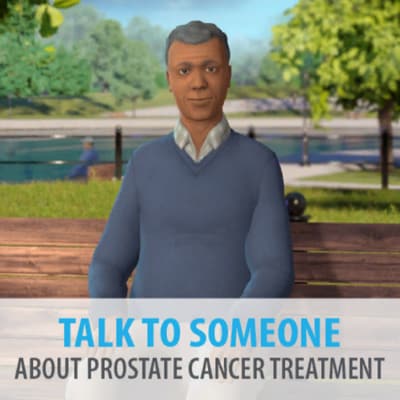 Talk to Someone about Prostate Cancer Treatment