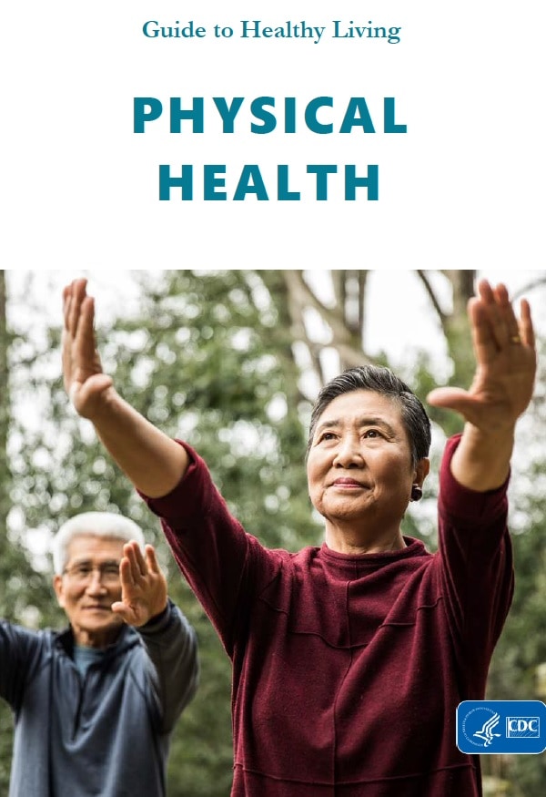 Guide to Healthy Living: Physical Health