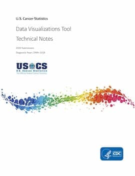 U.S. Cancer Statistics. Data Visualizations Tool. Technical Notes. November, 2020 Submission. Diagnosis Years 1999–2018.