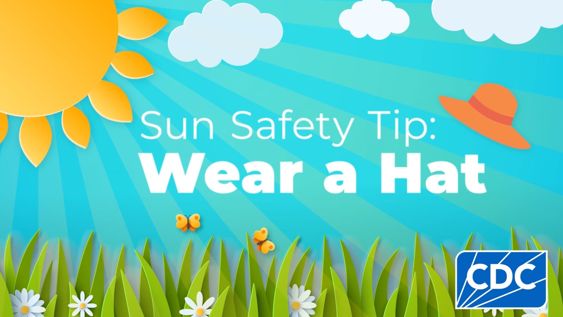 Sun Safety Tip: Wear a Hat