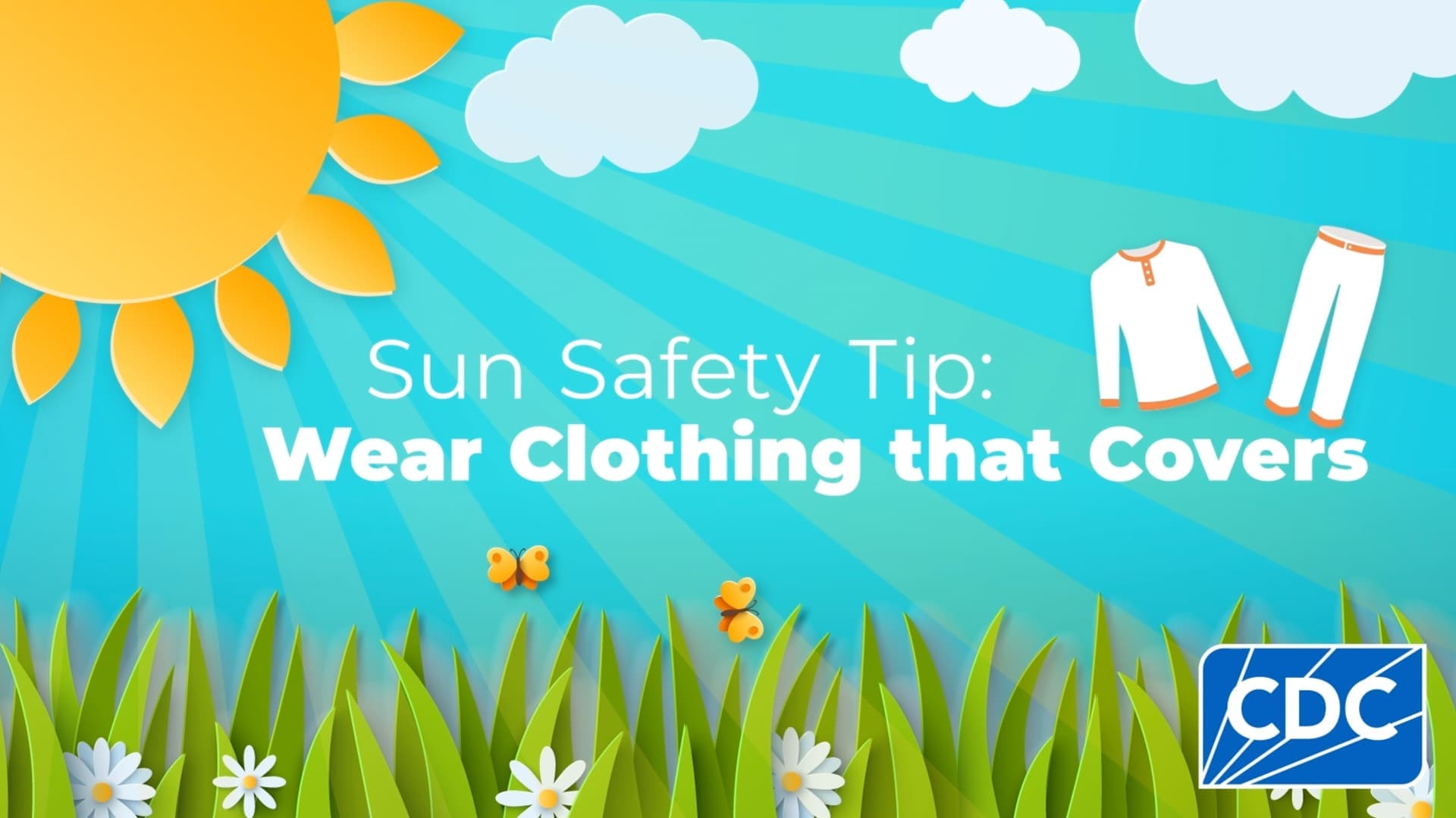 Sun Safety Tip: Wear Clothing that Covers