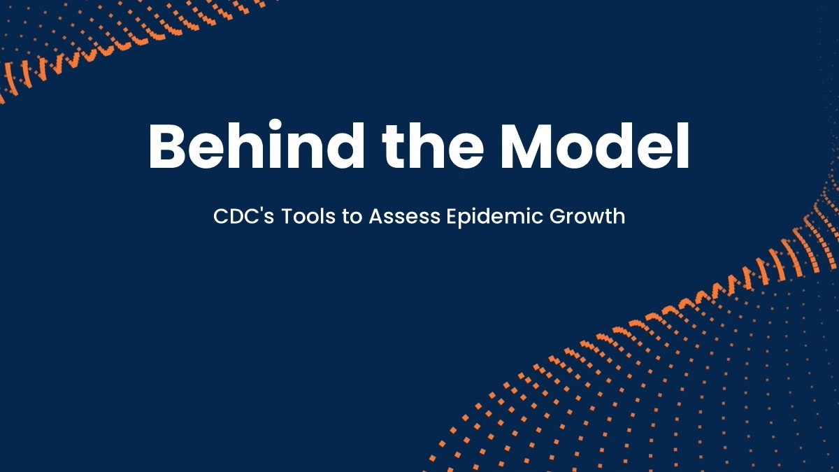 CDC's Tools to Assess Epidemic Growth thumbnail