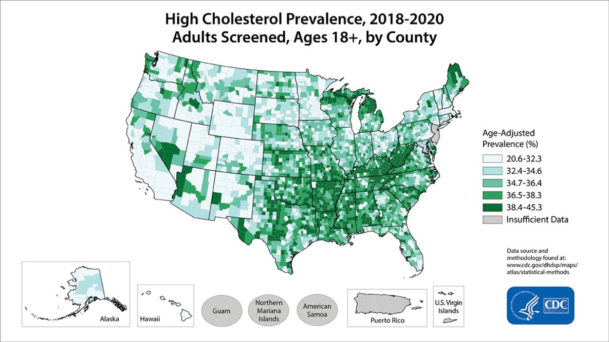 Self-reported High Total Cholesterol Among Adults 2017. Age-adjusted percent of adults ages 20 and older who answered yes to the question, have you ever been told by a doctor, nurse or other health professional that your blood cholesterol is high, by state. 23.2 to 27.6: Colorado, Idaho, Oregon, Minnesota, Montana, New Hampshire, North Dakota, South Dakota, Utah, Vermont, Wyoming; 27.7 to 28.5: California, Connecticut, Georgia, Hawaii, Iowa, Nebraska, New Mexico, ¬Massachusetts, Pennsylvania, Washington; 28.6 to 29.8: Alaska, Arizona, District of Columbia, Kansas, Missouri, Illinois, Indiana, Maryland, Nevada, New York, Ohio, Rhode Island; 29.9 to 31.7: Delaware, Florida, Maine, Michigan, New Jersey, Texas, South Carolina, Virginia, Wisconsin; 31.8 to 33.7: Alabama, Arkansas, Kentucky, Oklahoma, Louisiana, Mississippi, North Carolina, Tennessee, West Virginia.