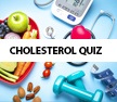 Cholesterol quiz