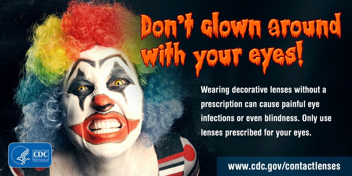 Don't clown around with your eyes.  For Twitter.