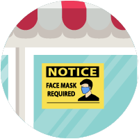 icon of store front with sign text Notice Face mask required