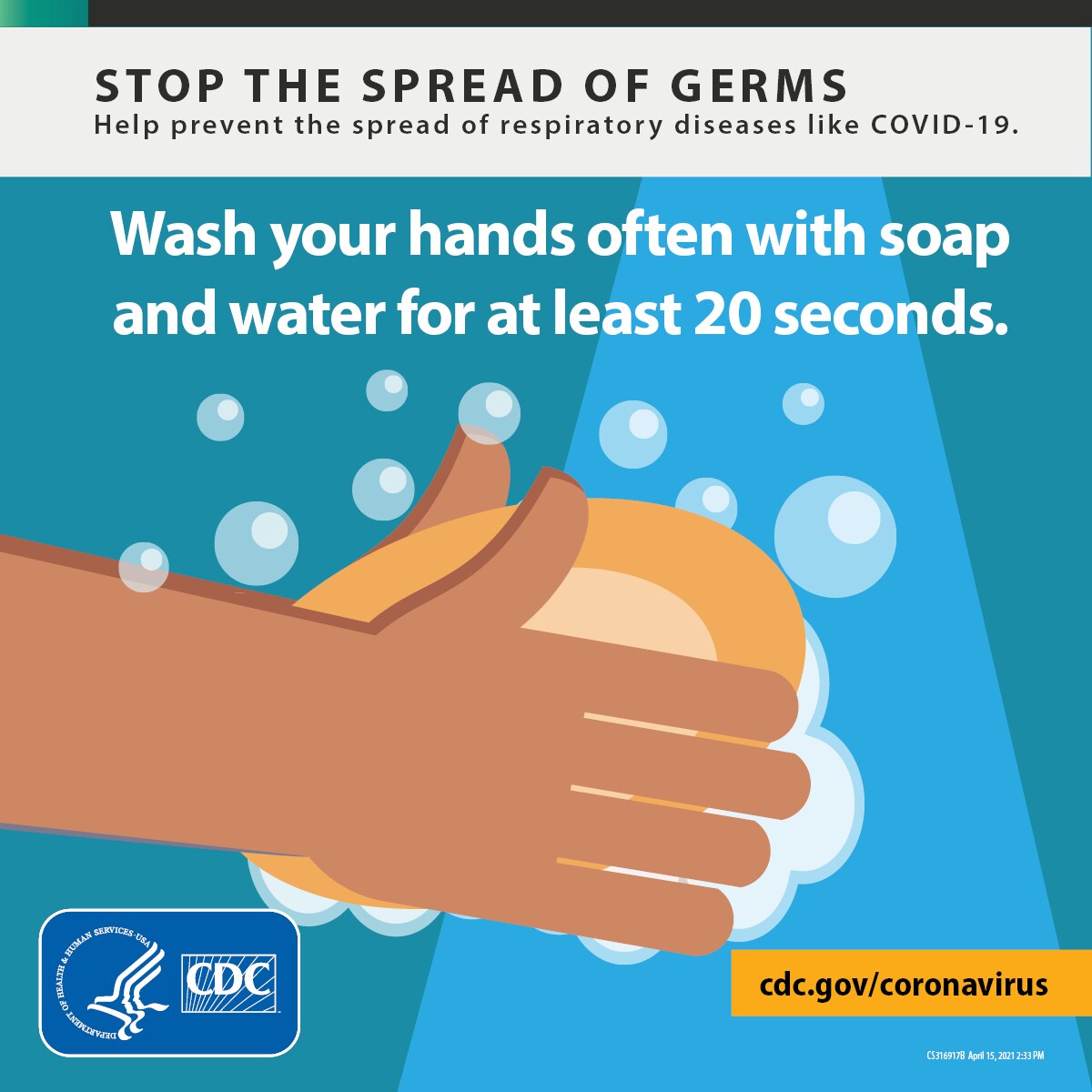 Person washing hands with text ‘Wash your hands often with soap and water for at least 20 seconds.
