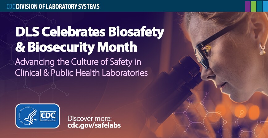 2023 Biosafety & Biosecurity Month