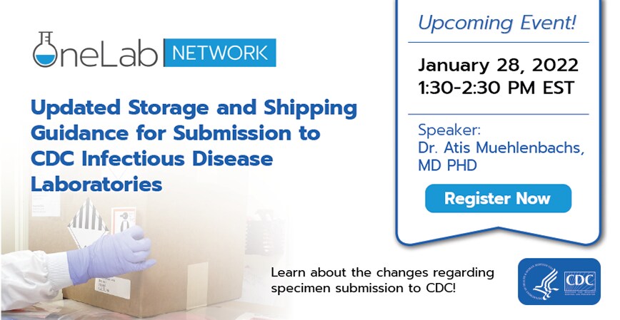 Updated Storage and Shipping Guidance for Submission to CDC Infectious Disease Laboratories