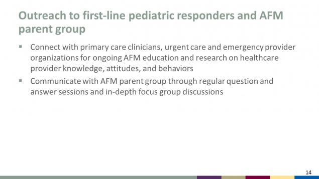 Outreach to first-line pediatric responders and AFM parent group