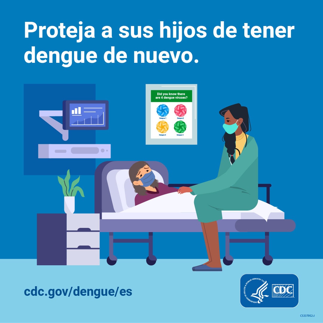 Una proveedora de salud sentada en una camilla de hospital con una niña acostada con texto en la imagen: “Proteja a sus hijos de tener dengue de nuevo”