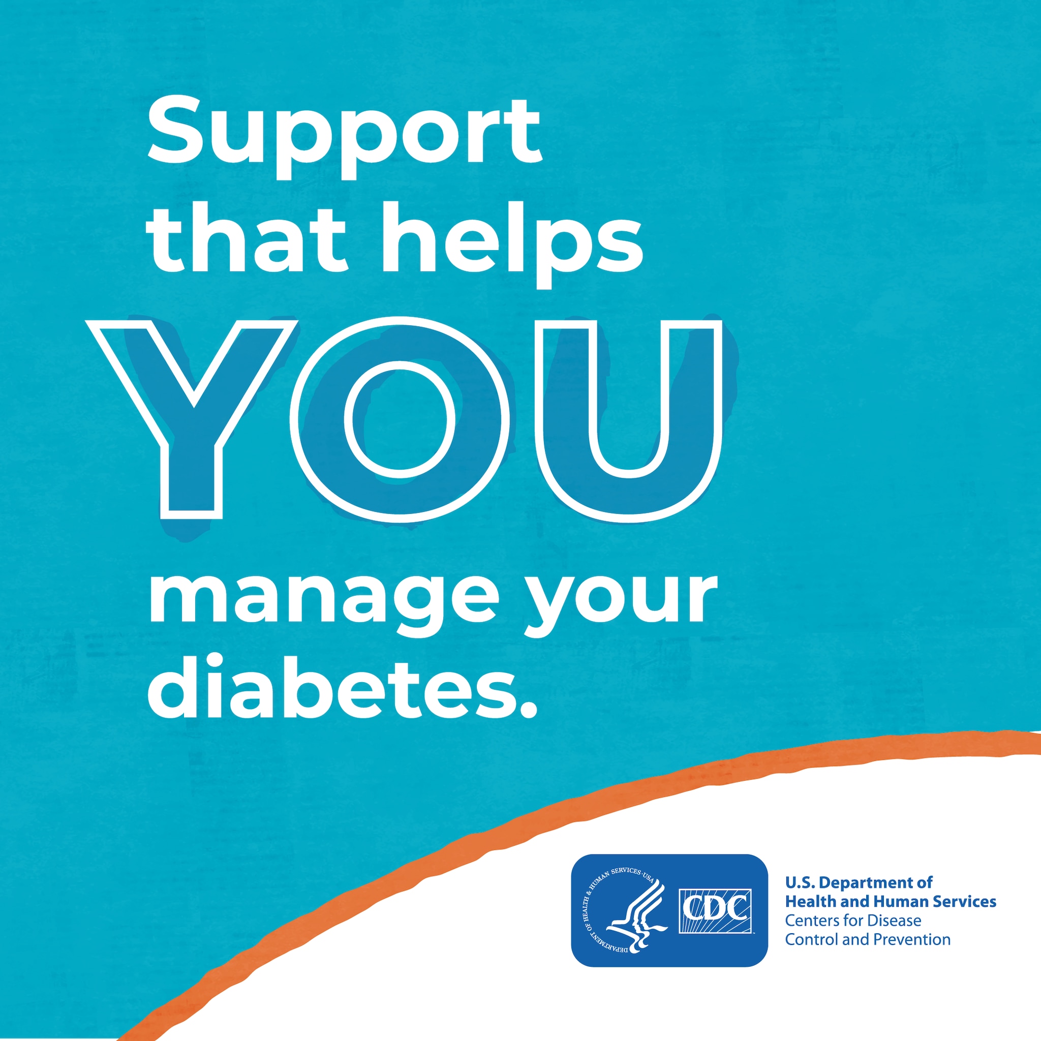 Support that helps you manage your diabetes. CDC logo.
