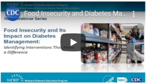 video thumbnail for food insecurity and diabetes