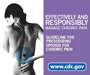 Effectively and responsibly manage chronic pain. Guideline for Prescribing Opioids for Chronic Pain