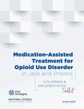 screenshot of the Medication-Assisted Treatment for Opioid Use Disorder in Jails and Prisons document cover sheet
