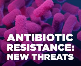 Antibiotic Resistance: New Threats