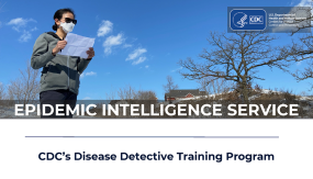 Epidemic Intelligence Service. CDC's Disease Detective Training Program.