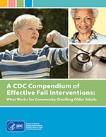 Compendium of Effective Fall Interventions: What Works for Community-Dwelling Older Adults, 3rd Edition Cover