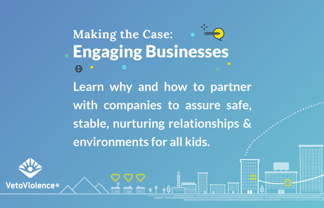 GRAPHIC - Making the Case: Engaging Businesses