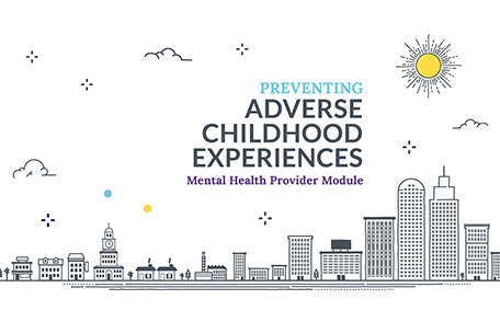 Preventing Adverse Childhood Experiences 