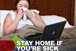 Stay home if you're sick