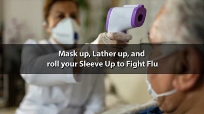 Mask up, lather up, and roll up your sleeve to fight flu