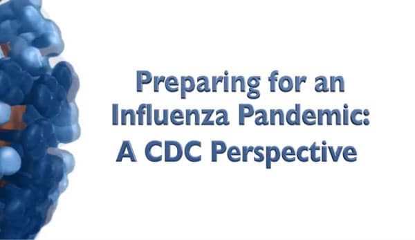 Preparing for an Influenza Pandemic, A CDC Perspective 