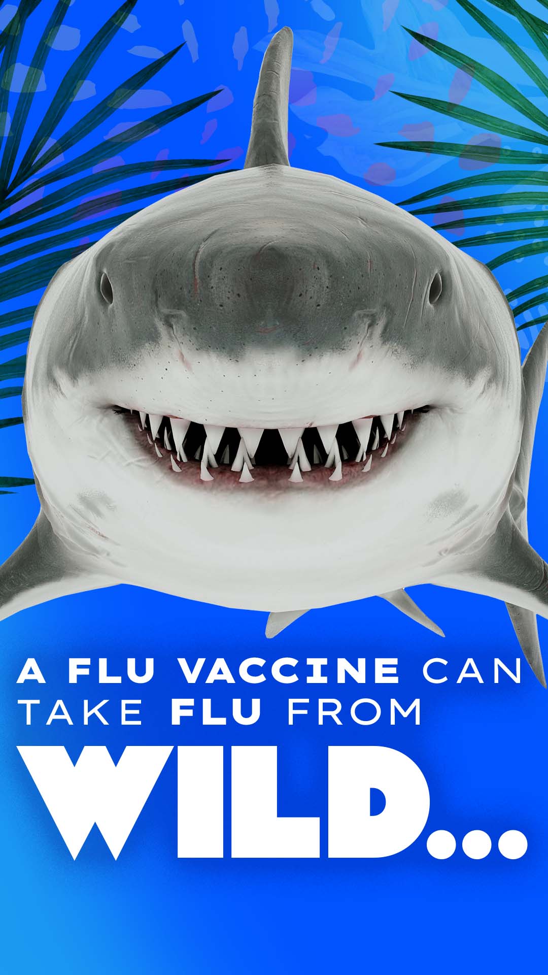 A flu vaccine can take flu from wild