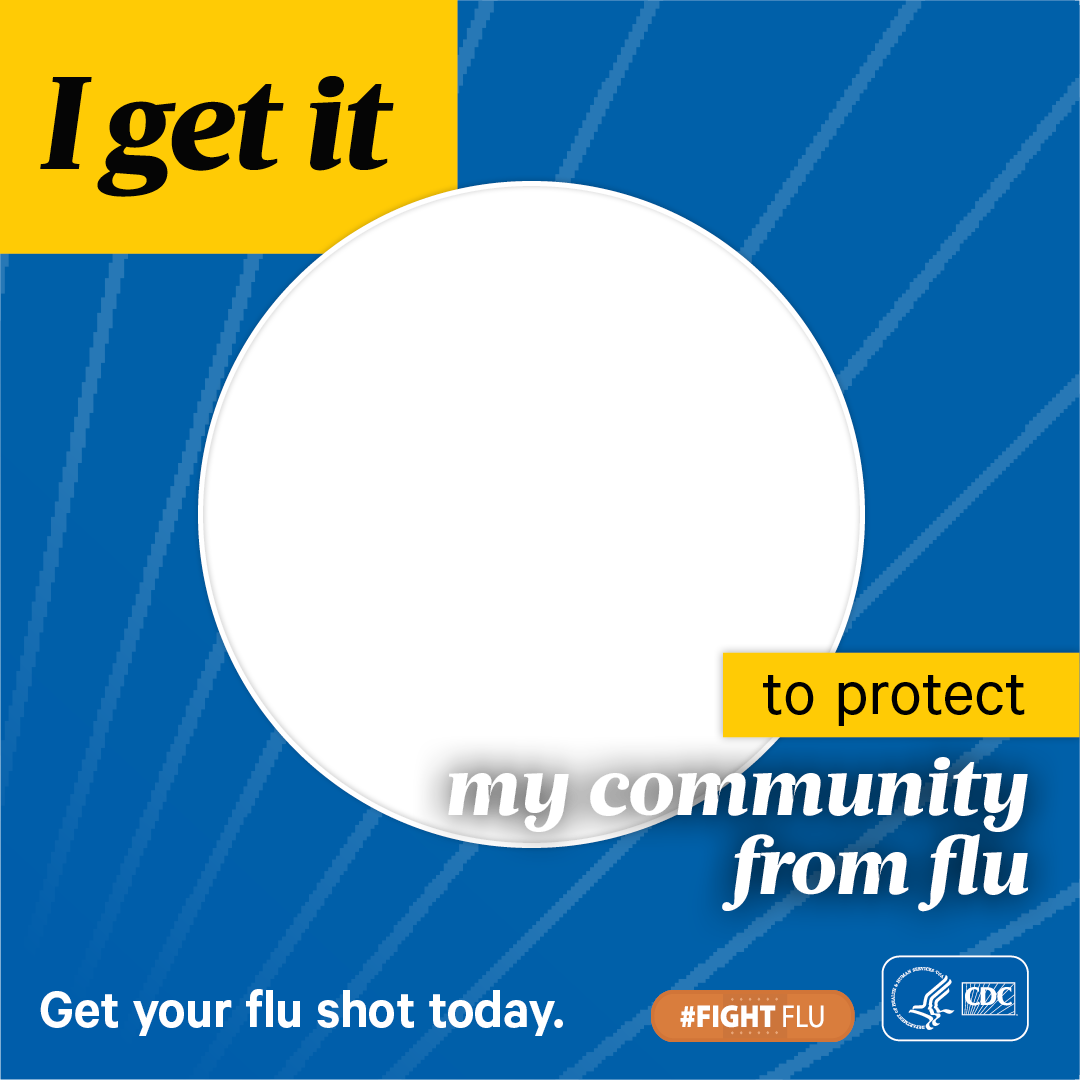 I get it to protect my community from flu frame