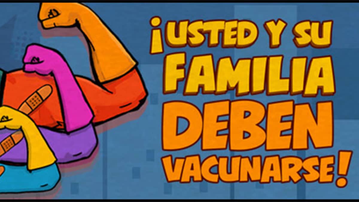 usted y su familia deben vacunarse