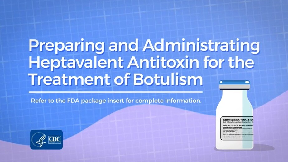 Banner for Preparing and Administrating Heptavalent Antitoxin for the Treatment of Botulism