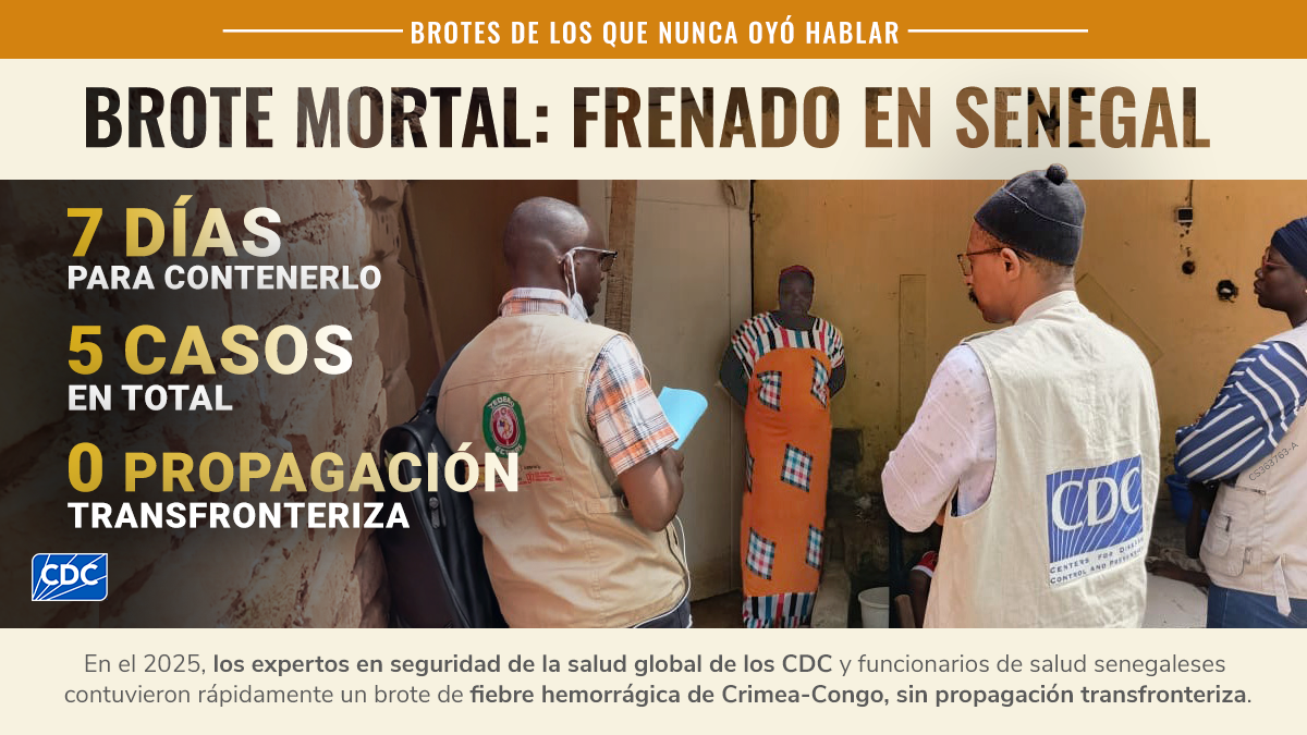 Expertos de los CDC y Senegal contuvieron en 7 días un brote de fiebre hemorrágica de Crimea-Congo, sin propagación.