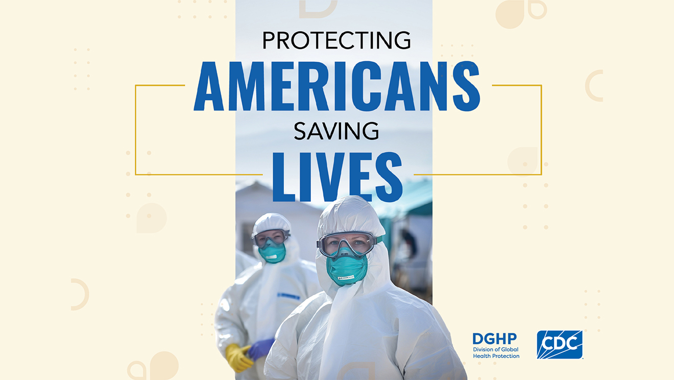 Infographic: By the Numbers - Version A | Global Health Protection | CDC