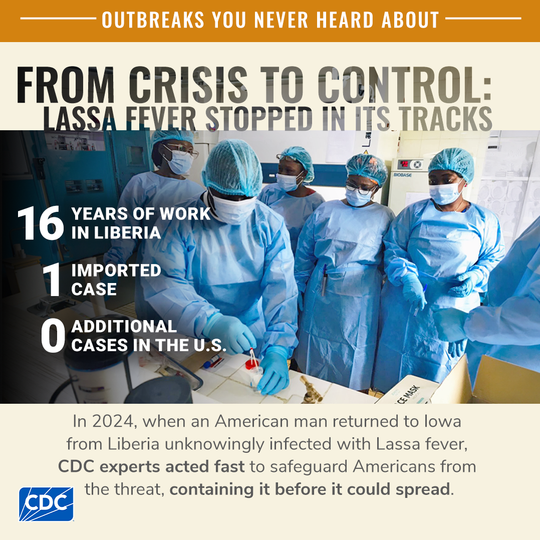 Health workers in protective gear work in a lab. From Crisis to Control: Lassa fever stopped in its tracks. 16 years of work in Liberia, 1 imported case and 0 additional cases in the U.S.