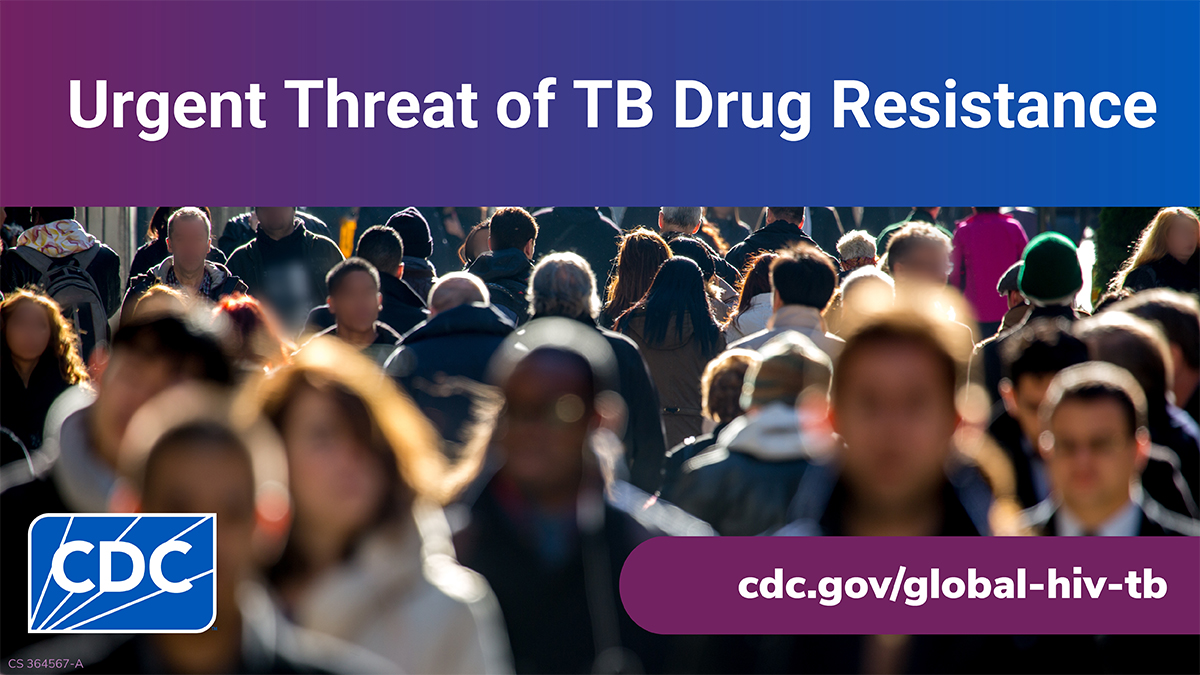 Text: Urgent Threat of TB Drug Resistance. People walking on a busy street (thumbnail)