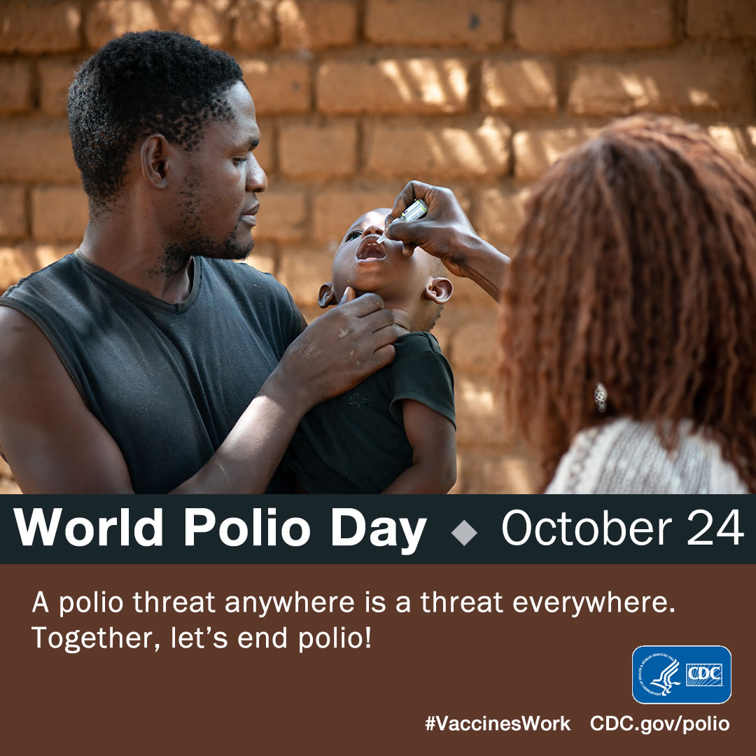 World Polio Day, October 24. A polio threat anywhere is a threat everywhere. Together, let’s end polio! #VaccinesWork