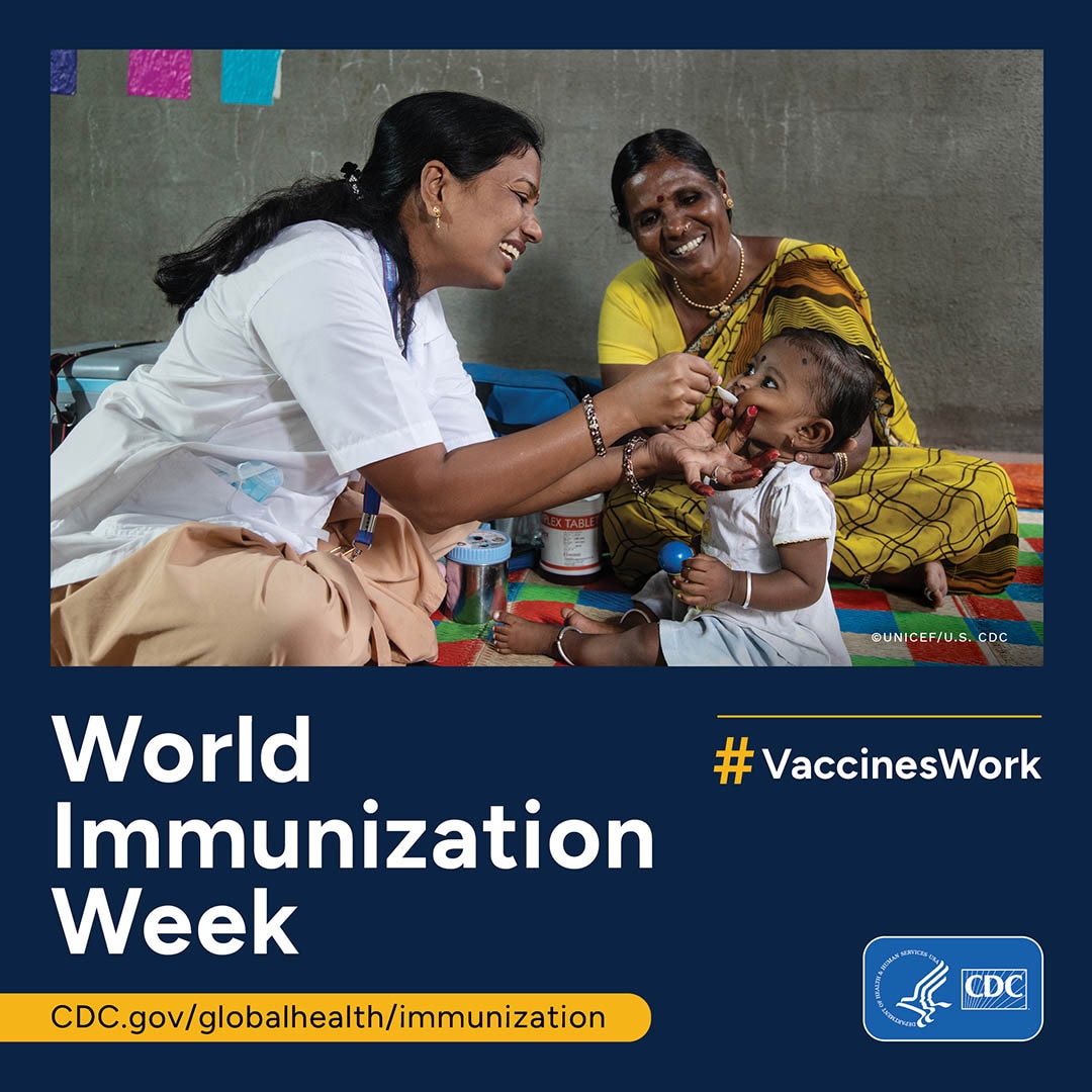 World Immunization Week #VaccinesWork CDC.gov/globalhealth/immunization/ ; a health worker vaccinates a child in India