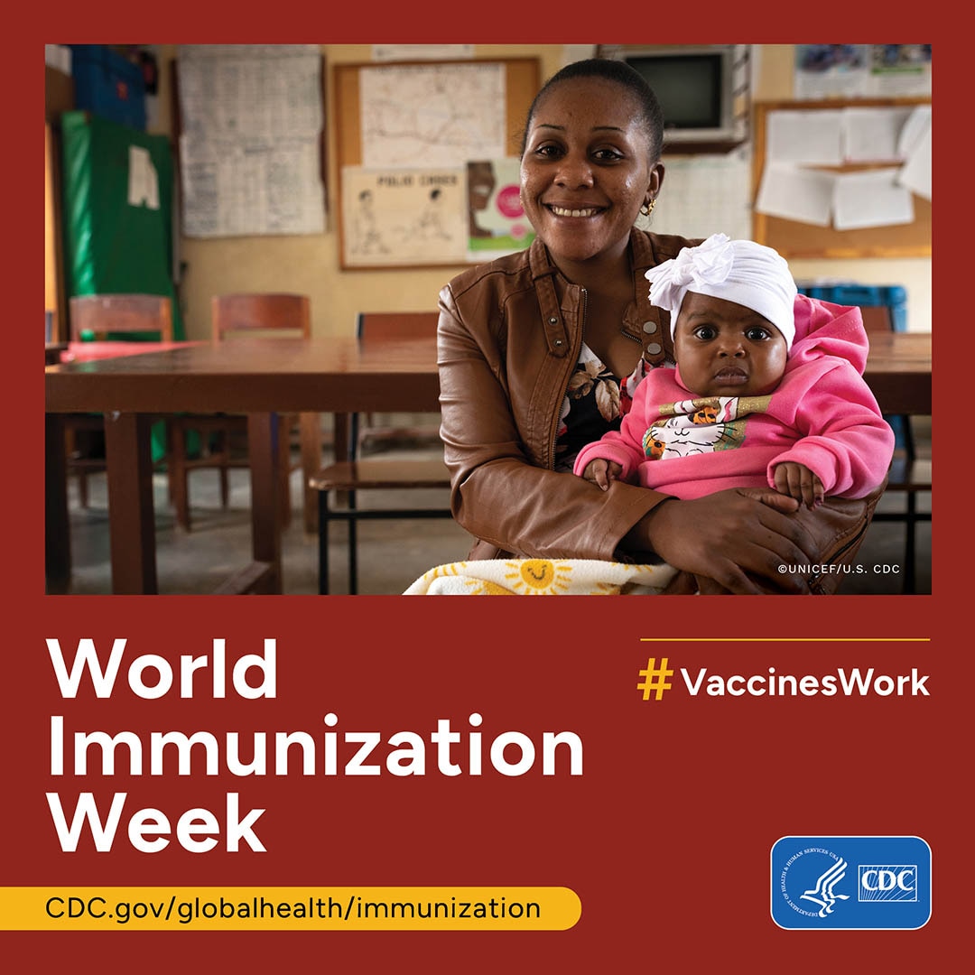 World Immunization Week #VaccinesWork CDC.gov/globalhealth/immunization/ ; a smiling mom holds her vaccinated infant in Malawi